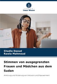 Produktbild: Stimmen von ausgegrenzten Frauen und M&auml;dchen aus dem Sudan