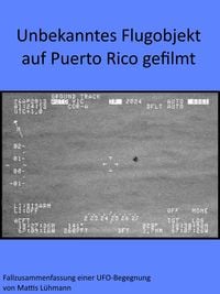 Produktbild: Unbekanntes Flugobjekt auf Puerto Rico gefilmt