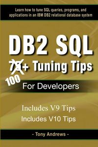 Produktbild: DB2 SQL 75+ Tuning Tips For Developers