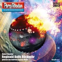 Produktbild: Perry Rhodan 2917: Reginald Bulls R&uuml;ckkehr