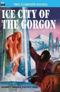 Produktbild: Ice City of the Gorgon & When the World Tottered
