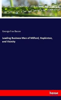 Produktbild: Leading Business Men of Milford, Hopkinton, and Vicinity
