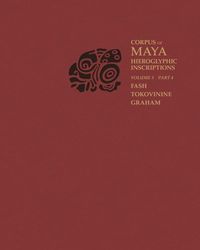 Produktbild: Tokovinine, A: Corpus of Maya Hieroglyphic Inscriptions, Vol