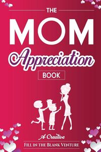 Produktbild: The Mom Appreciation Book