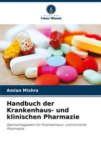 Produktbild: Handbuch der Krankenhaus- und klinischen Pharmazie