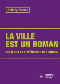 Produktbild: La ville est un roman : litt&eacute;rature urbaine