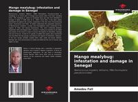 Produktbild: Mango mealybug: infestation and damage in Senegal