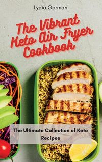 Produktbild: The Vibrant Keto Air Fryer Cookbook