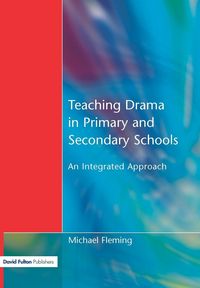 Produktbild: Teaching Drama in Primary and Secondary Schools