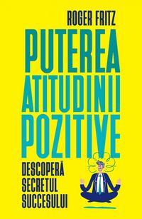 Produktbild: Puterea atitudinii pozitive