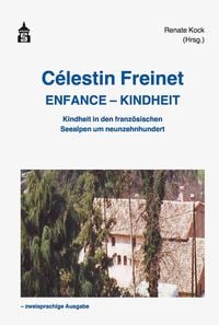 Produktbild: C&eacute;lestin Freinet Enfance - Kindheit