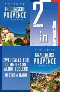 Produktbild: Tr&uuml;gerische Provence / Gnadenlose Provence - Zwei F&auml;lle f&uuml;r Commissaire Albin Leclerc in einem Band