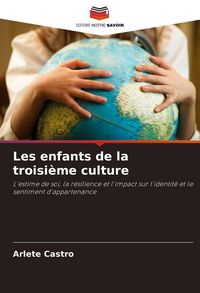 Produktbild: Les enfants de la troisi&egrave;me culture