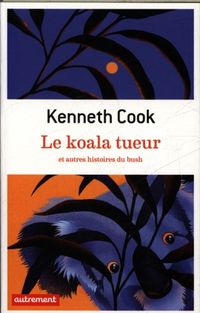 Produktbild: Le koala tueur : et autres histoires du bush