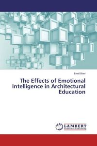 Produktbild: The Effects of Emotional Intelligence in Architectural Education