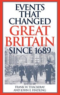 Produktbild: Events That Changed Great Britain Since 1689
