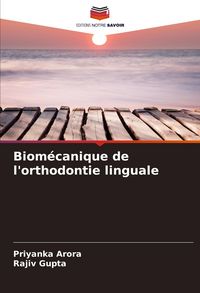 Produktbild: Biom&eacute;canique de l'orthodontie linguale