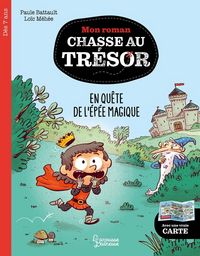 Produktbild: En qu&ecirc;te de l'&eacute;p&eacute;e magique. Mon roman chasse au tr&eacute;sor