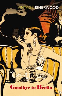 Bild vom Artikel Goodbye to Berlin vom Autor Christopher Isherwood