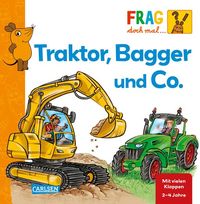 Bild vom Artikel Frag doch mal ... die Maus: Traktor, Bagger und Co. vom Autor Petra Klose