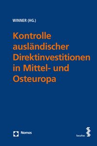 Produktbild: Kontrolle ausl&auml;ndischer Direktinvestitionen in Mittel- und Osteuropa