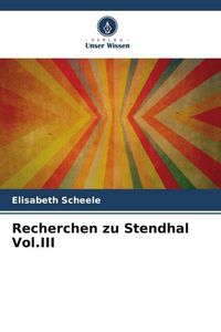 Produktbild: Recherchen zu Stendhal Vol.III