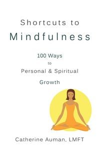 Produktbild: Shortcuts to Mindfulness: 100 Ways to Personal and Spiritual Growth