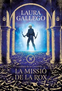 Produktbild: La missi&oacute; de la Rox