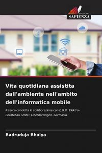 Produktbild: Vita quotidiana assistita dall'ambiente nell'ambito dell'informatica mobile
