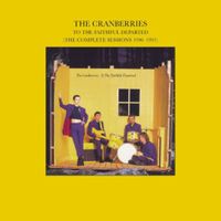 Bild vom Artikel To The Faithful Departed-The Complete Sessions 96- vom Autor The Cranberries