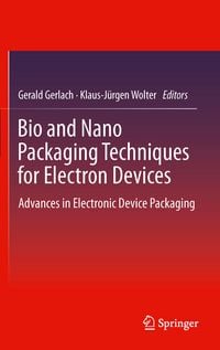 Produktbild: Bio and Nano Packaging Techniques for Electron Devices