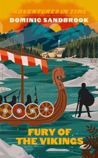 Bild vom Artikel Adventures in Time: Fury of The Vikings vom Autor Dominic Sandbrook