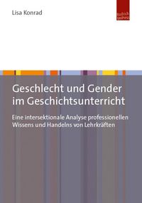 Produktbild: Geschlecht und Gender im Geschichtsunterricht