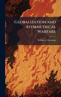Produktbild: Globalization and Asymmetrical Warfare