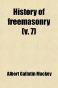 Produktbild: History of Freemasonry (V. 7)