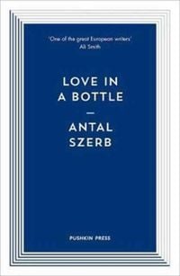 Produktbild: Szerb, A: Love in a Bottle