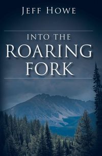 Produktbild: Into the Roaring Fork