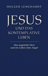 Produktbild: Jesus und das kontemplative Leben