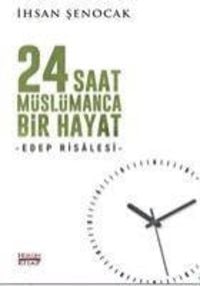 Produktbild: 24 Saat M&uuml;sl&uuml;manca Bir Hayat