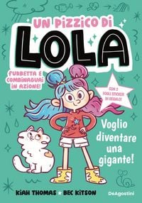 Produktbild: Voglio diventare una gigante! Un pizzico di Lola