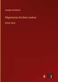Produktbild: Allgemeines Kirchen-Lexikon