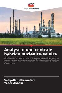 Produktbild: Analyse d'une centrale hybride nucl&eacute;aire-solaire