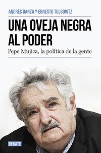 Produktbild: Tulbovitz, E: Una oveja negra al poder : Pepe Mujica, la pol