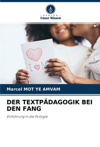 Produktbild: Der Textp&auml;dagogik bei den Fang