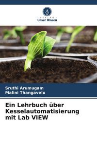 Produktbild: Ein Lehrbuch &uuml;ber Kesselautomatisierung mit Lab VIEW