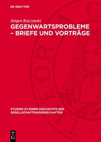 Produktbild: Gegenwartsprobleme &ndash; Briefe und Vortr&auml;ge