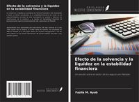Produktbild: Efecto de la solvencia y la liquidez en la estabilidad financiera