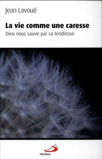 Produktbild: La vie comme une caresse