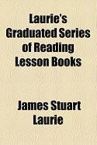 Produktbild: Laurie's Graduated Series of Reading Lesson Books