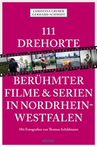Bild vom Artikel 111 Drehorte berühmter Filme & Serien in Nordrhein-Westfalen vom Autor Christina Gruber